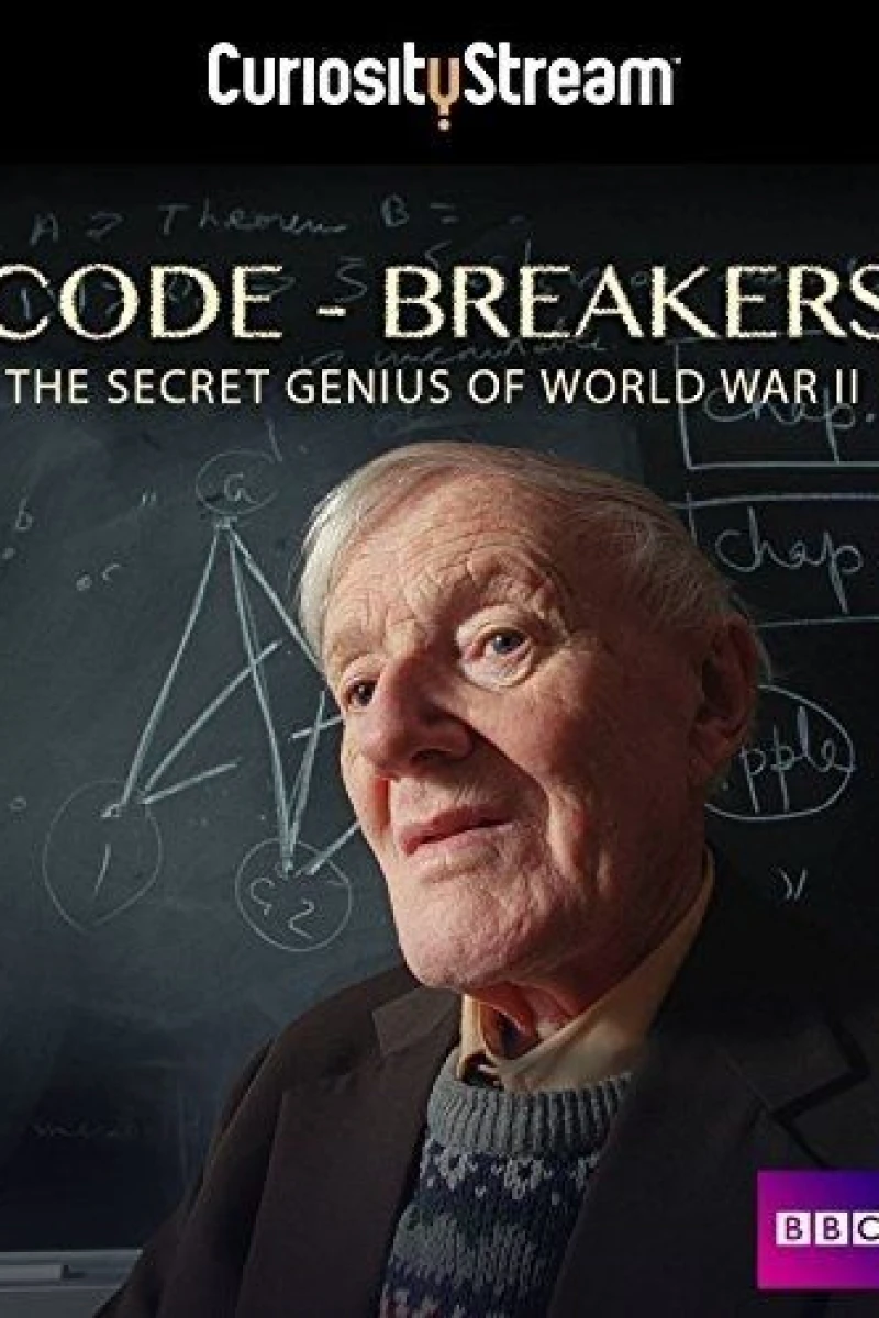 Code-Breakers: Bletchley Park's Lost Heroes Poster