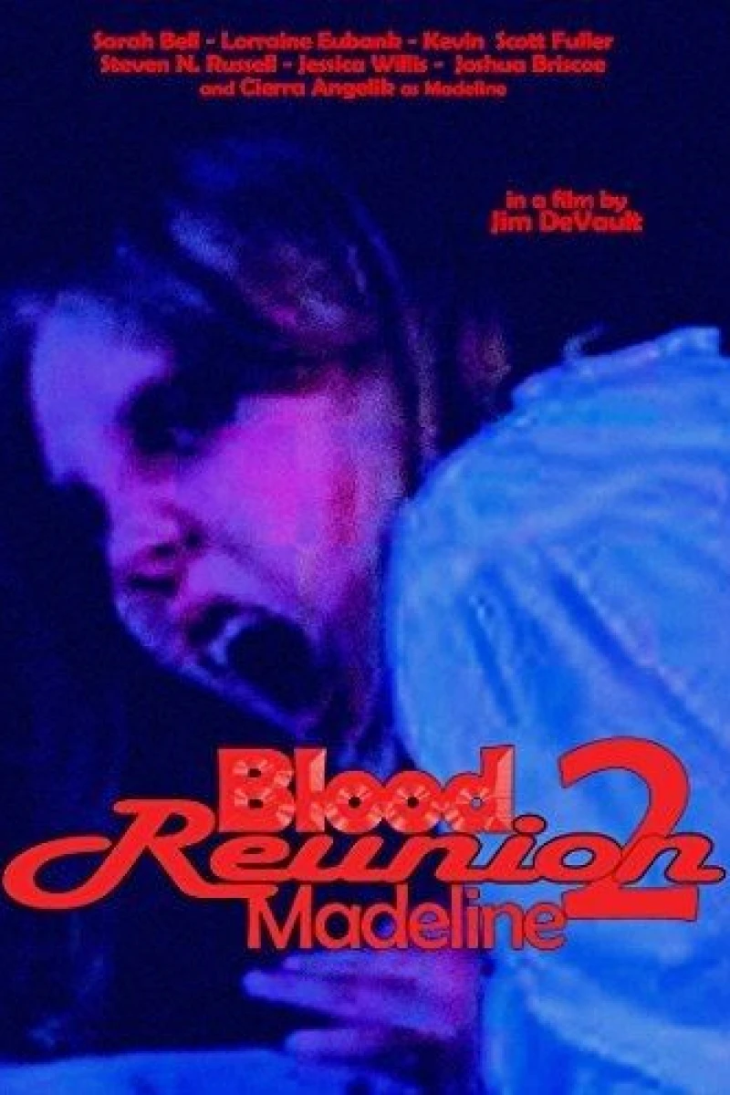 Blood Reunion 2: Madeline Poster