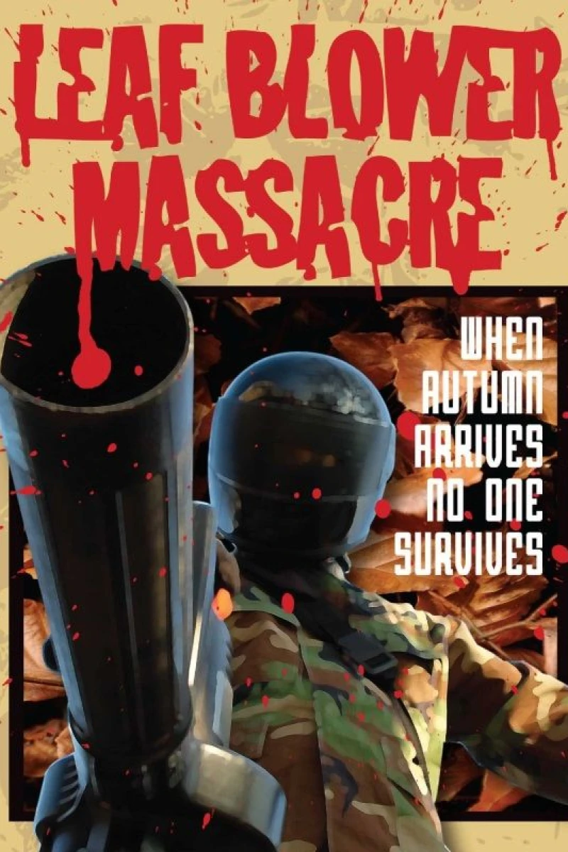 Leaf Blower Massacre Poster