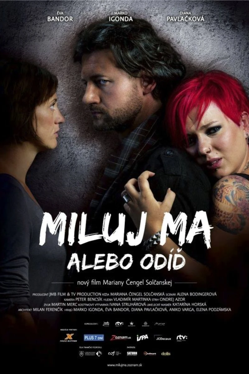 Miluj ma alebo odid Poster