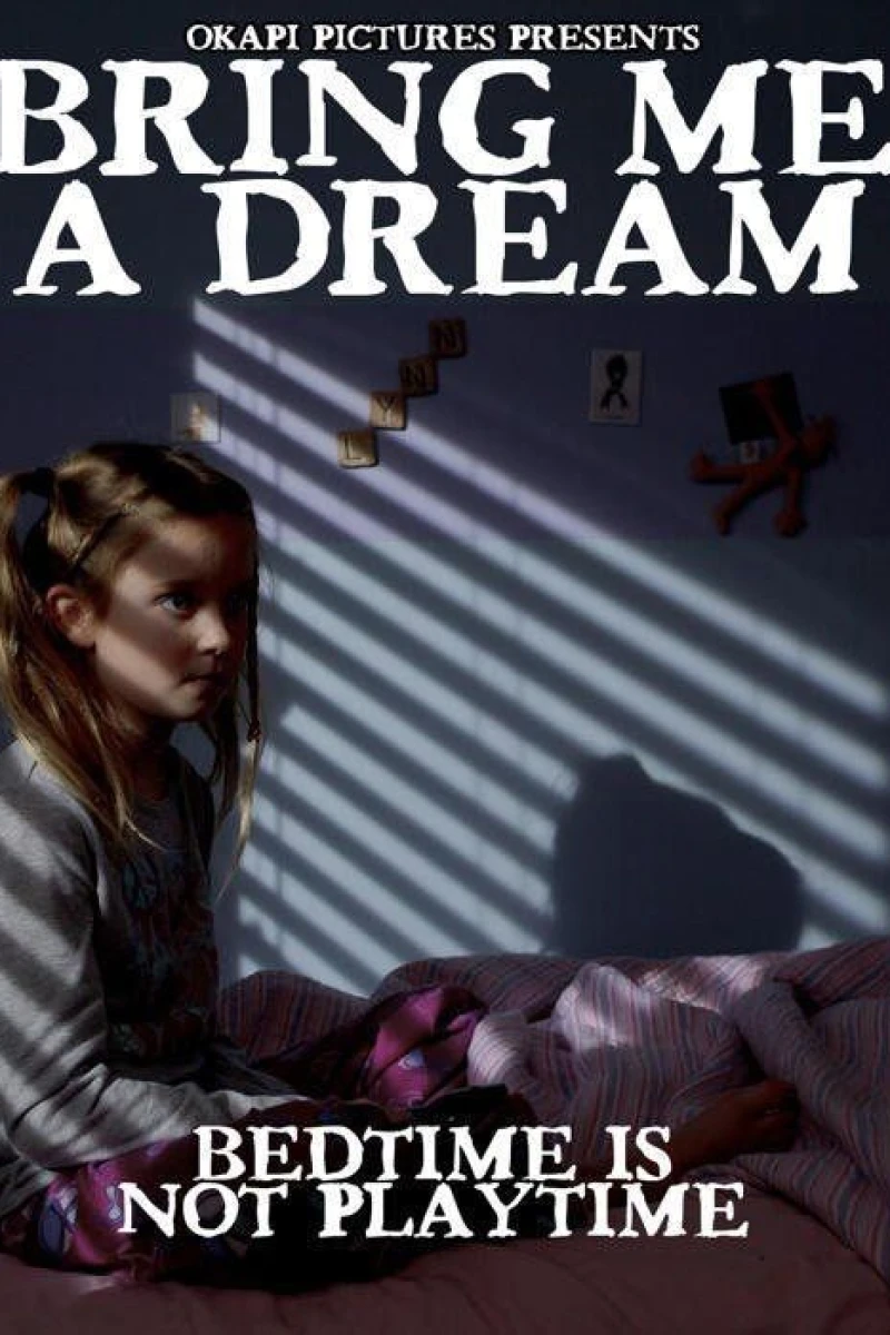 Bring Me a Dream Poster