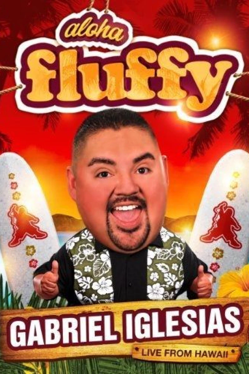 Gabriel Iglesias: Aloha Fluffy Poster