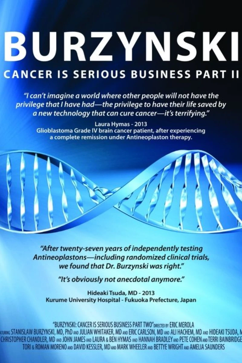 Burzynski: Cancer Is Serious Business, Part II Poster