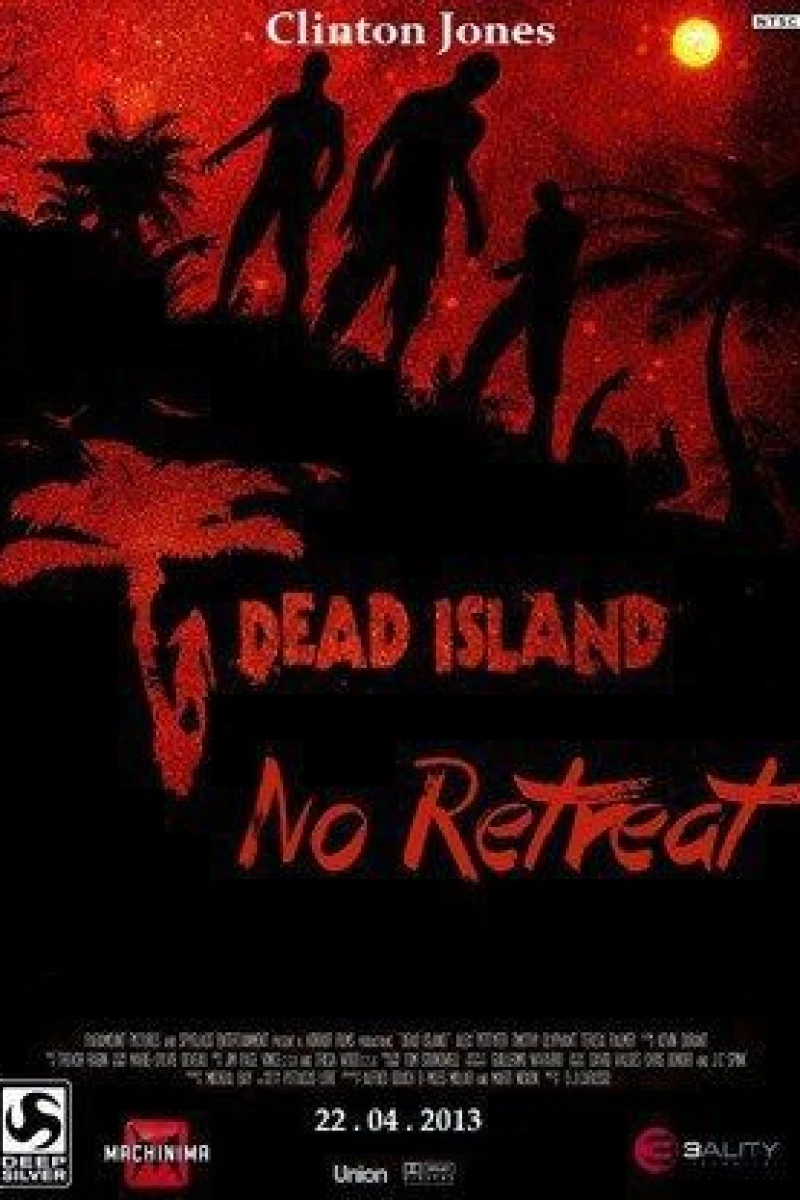 Dead Island: No Retreat Poster