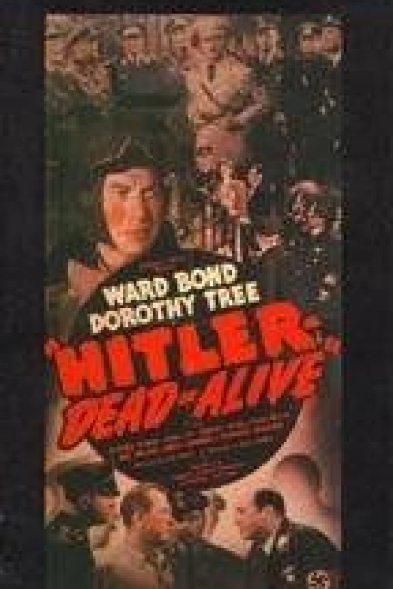 Hitler: Dead or Alive Poster