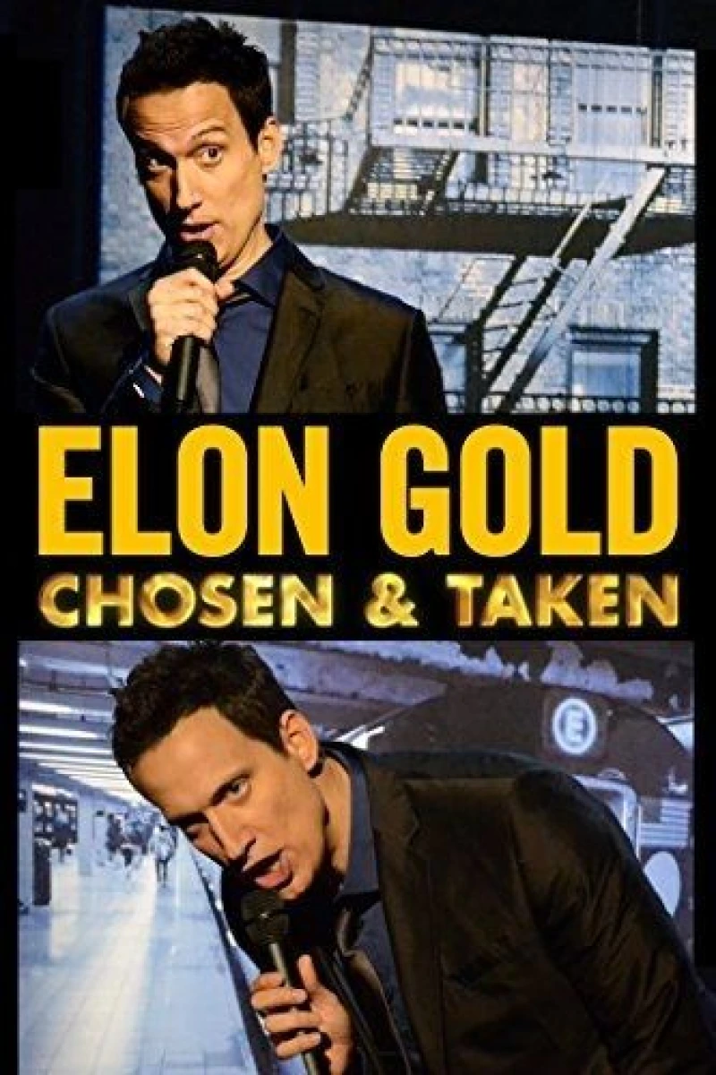 Elon Gold: Chosen Taken Poster