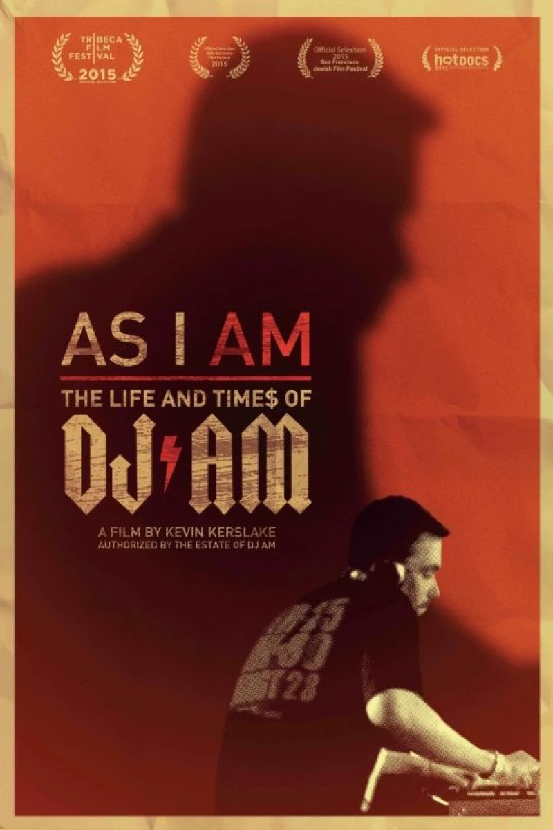 As I AM: The Life and Times of DJ AM Poster