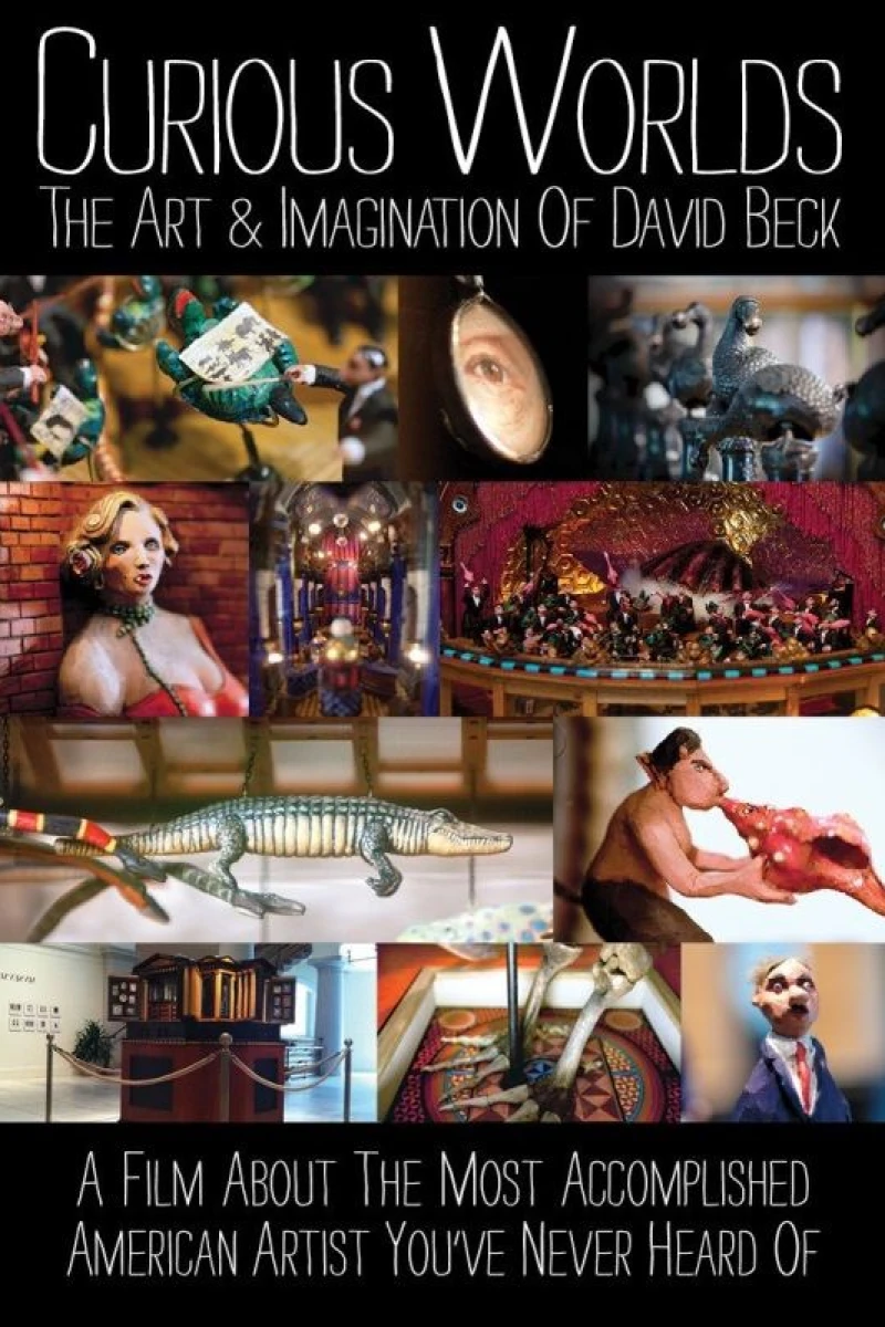 Curious Worlds: The Art Imagination of David Beck Poster