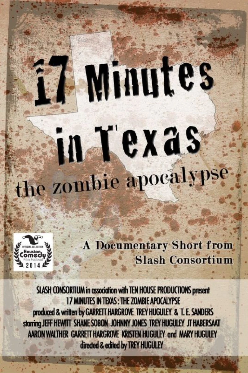 17 Minutes in Texas: The Zombie Apocalypse Poster