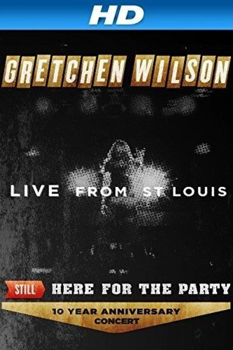 Gretchen Wilson: Still Here for the Party Poster