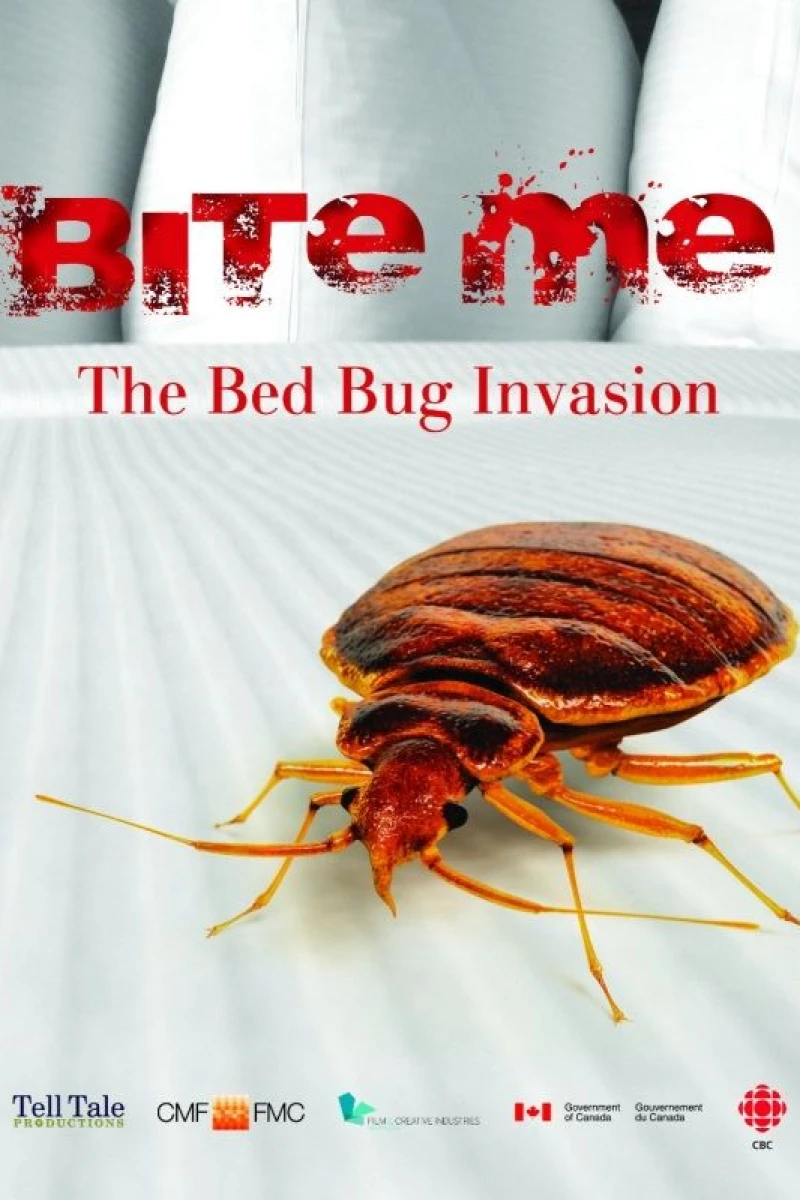 Bite Me: The Bed Bug Invasion Poster