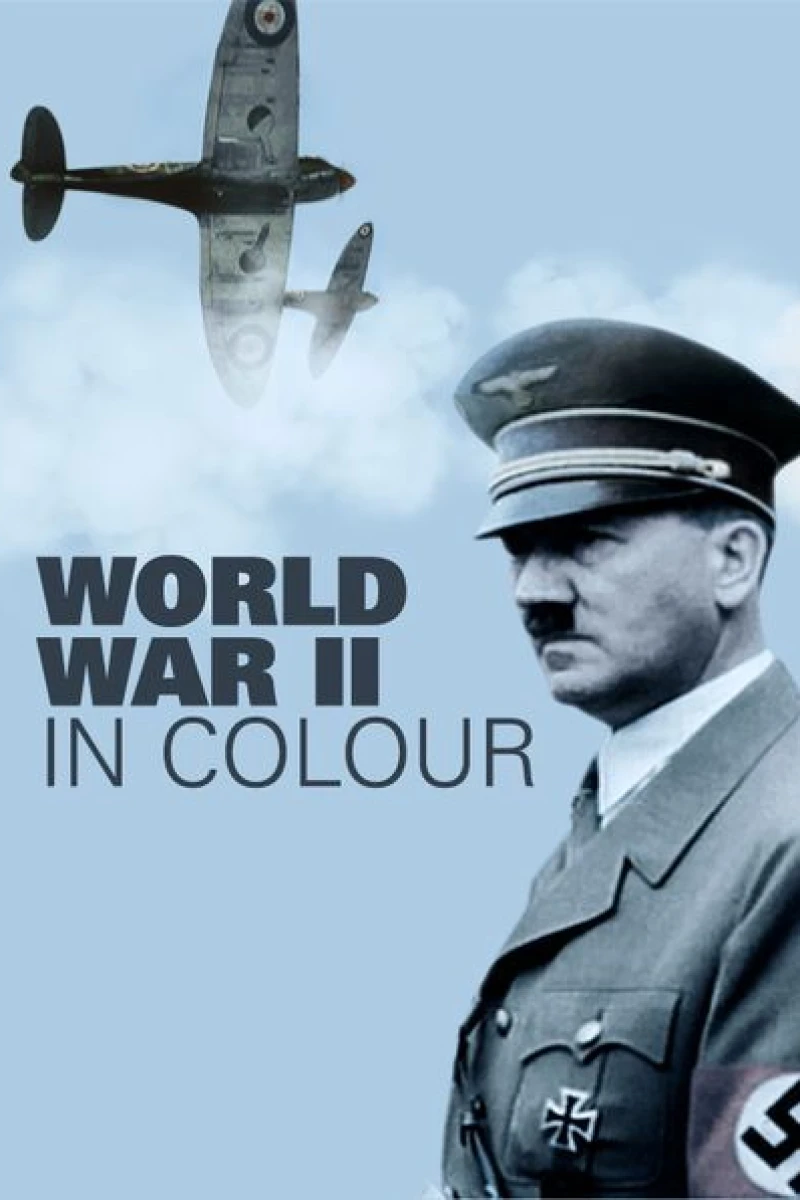 World War II In Colour Poster